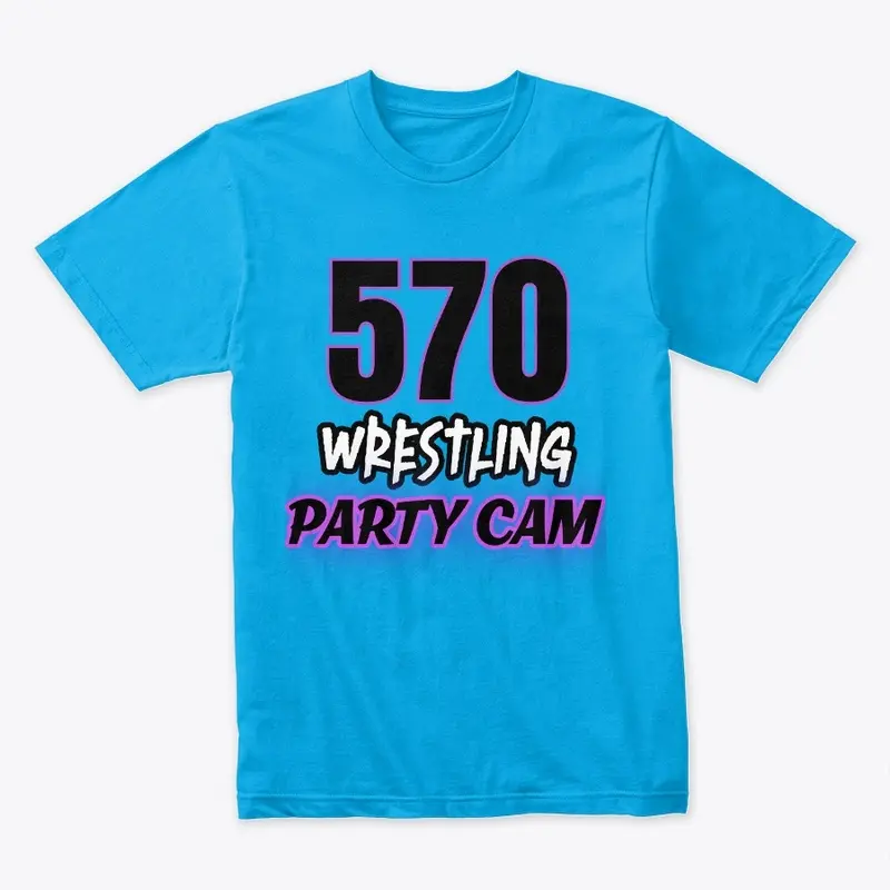 570 Wrestling Party Cam official tee