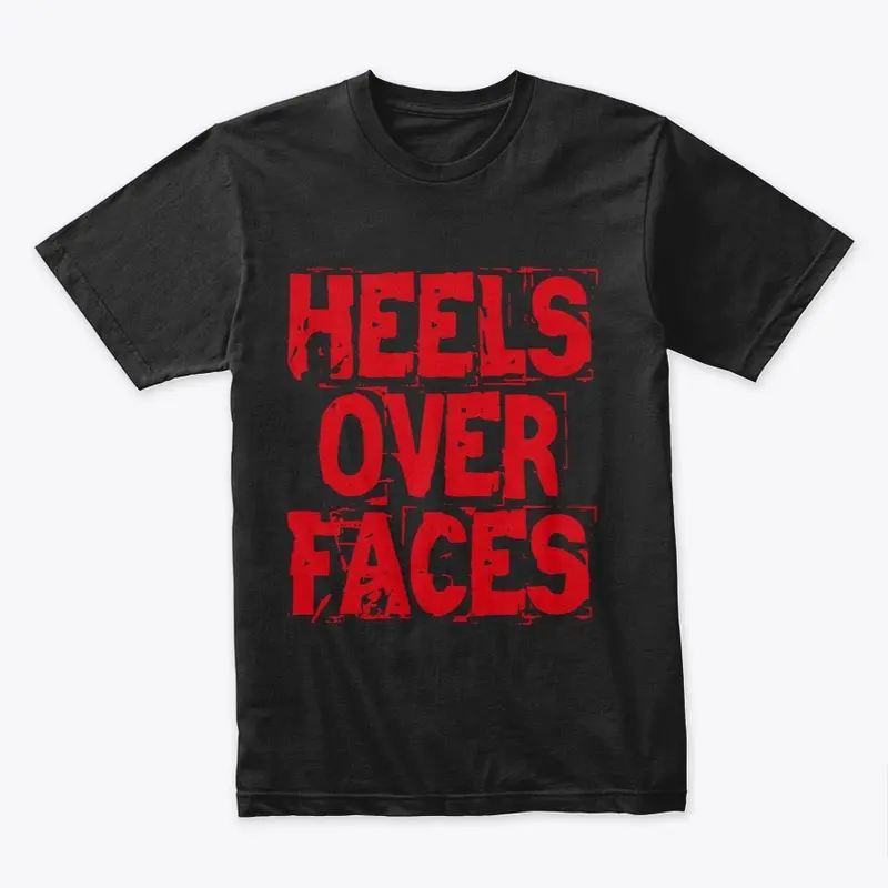 WrestleTeez-HeelsOverFaces