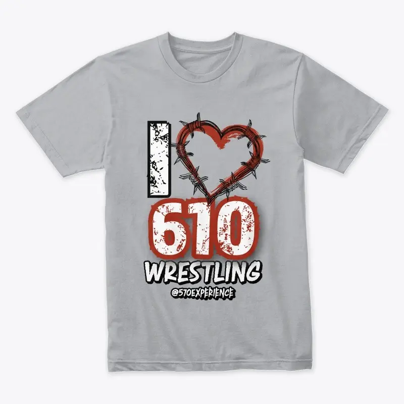 I love 610 wrestling 